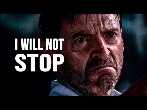 I WILL NOT STOP - Motivational Speech