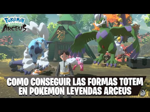 🧞COMO CONSEGUIR la FORMA TOTEM de ENAMORUS, LANDORUS, etc en POKEMON ARCEUS🧞