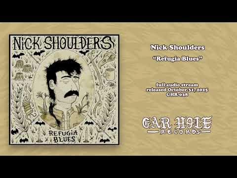 Nick Shoulders - "Refugia Blues" (full audio stream)