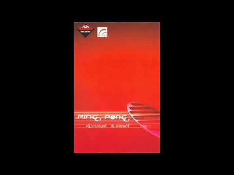 DJ Врунгель Vs. DJ Slimoff ‎– Ping Pong