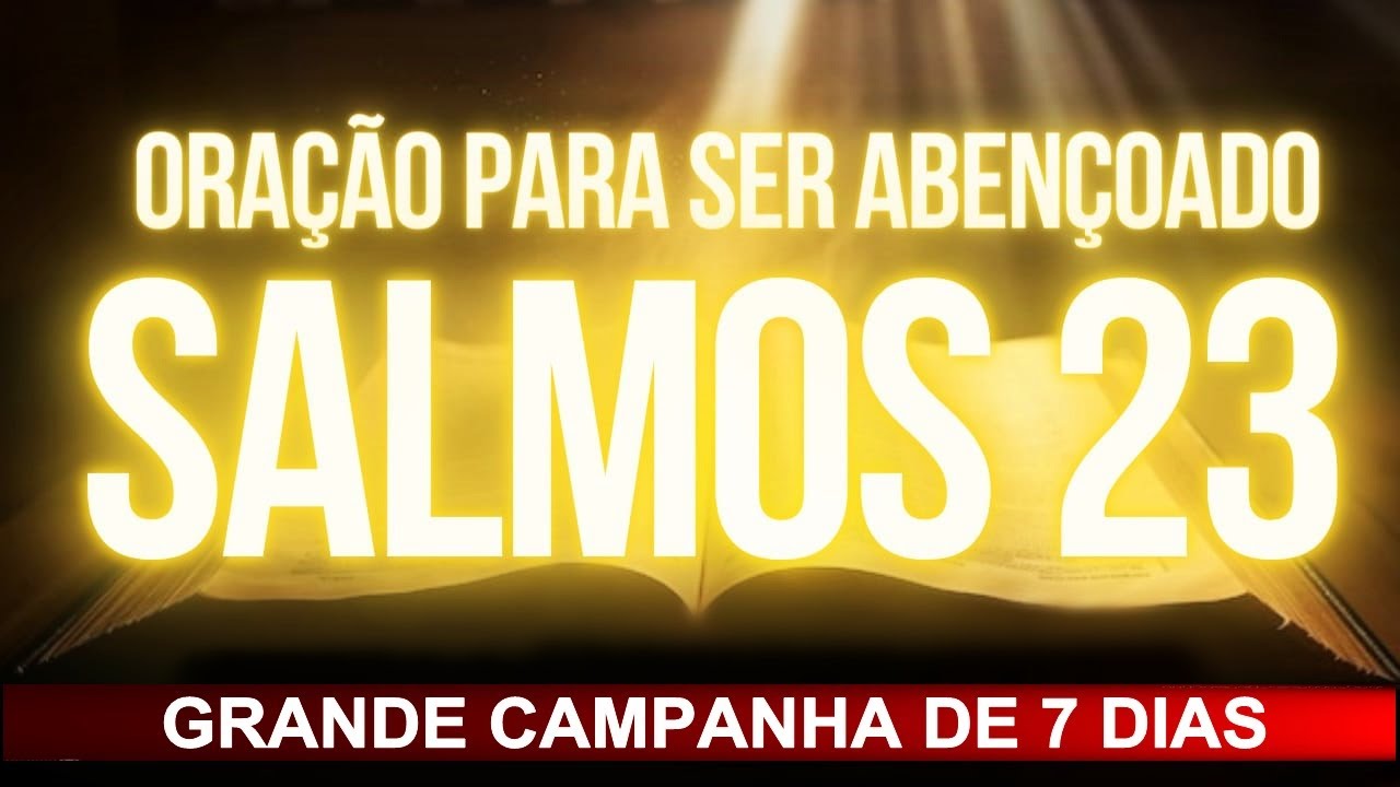 SALMO 23 23 VEZES PARA PROSPERIDADE