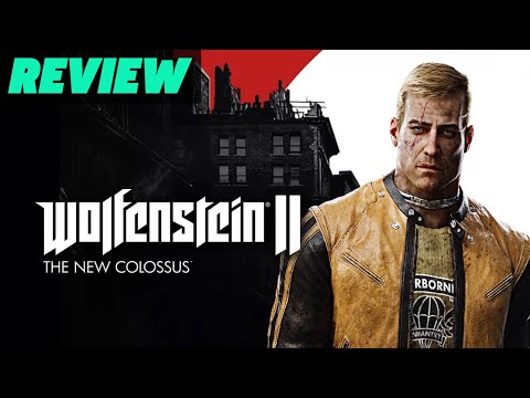 Wolfenstein II: The New Colossus Review