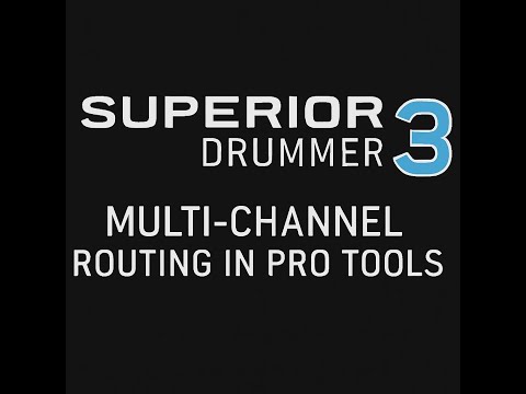 Superior Drummer 3 - Multi-Channel Routing in Pro Tools