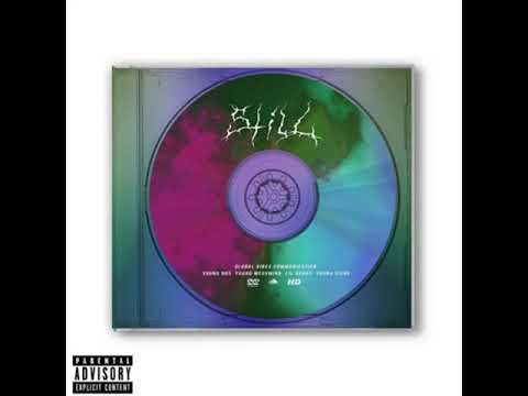 Young Bo5 x Young Megvmind x Lil Benny x Young Sicko - STILL [Exclusive]