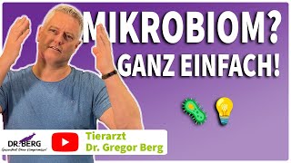 Mikrobiom: Das unterschätzte Organ bei Hund und Katze – und wie Du es stärkst I Tierarzt Dr. Berg