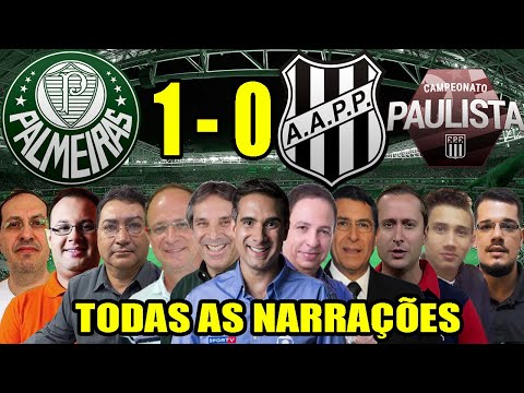 Todas as narrações - Palmeiras 1 x 0 Ponte Preta | Campeonato Paulista 2020