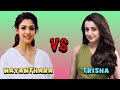 Nayanthara VS Trisha Krishnan