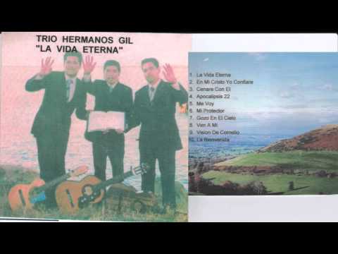 Trio Hermanos Gil La Vida Eterna