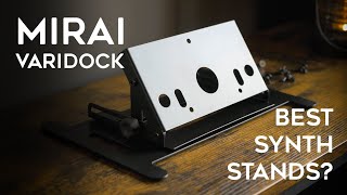 Video thumbnail for THE PERFECT STAND FOR YOUR SYNTHS | Mirai Varidock Custom Stands by DANIELE