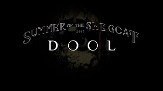 DOOL &quot;Summer Of The She Goat&quot; [tour trailer]