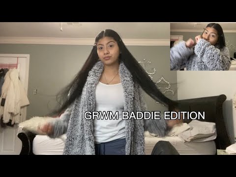 GRWM BADDIE EDITION