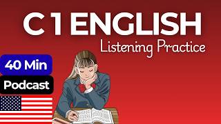 C1 ENGLISH LISTENING PRACTICE