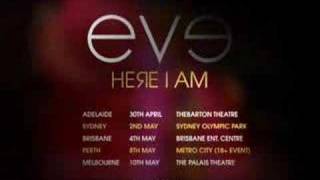 EVE - AUSTRALIAN HERE I AM TOUR