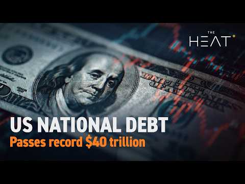 The Heat: US National Debt | $40 trillion