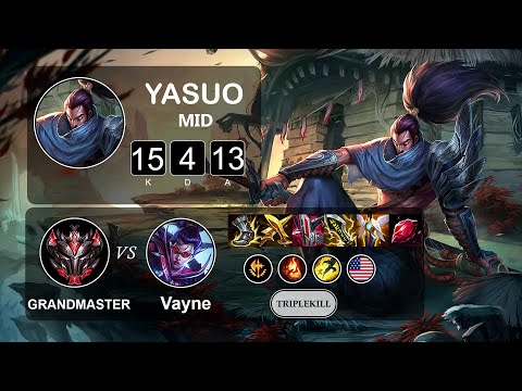 Mid Yasuo vs Vayne - LOL NA Grandmaster - Patch 11.17