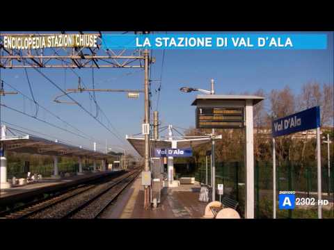 Enciclopedia Stazioni Chiuse del 22 aprile - Stazione di Val D'Ala