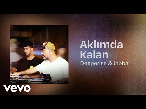 Deeperise, Jabbar - Aklımda Kalan (Lyric Video)