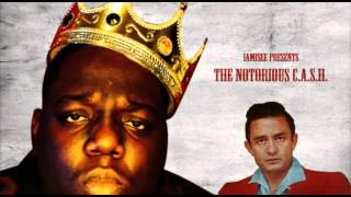 IAMISEE Presents: The Notorious Cash - Biggie Smalls &amp; Johnny Cash