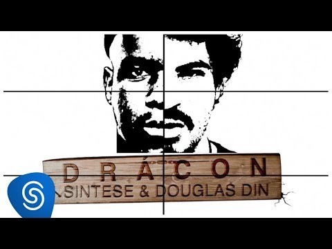 Síntese e Douglas Din - Drácon (Prod. Dj Caique)