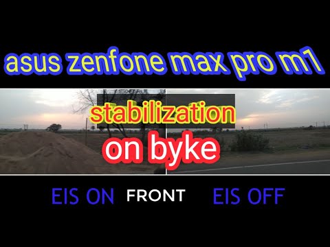 EIS(Electronic Image Stabilization) test on byke asus zenfone max pro m1