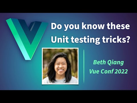 Unit Testing Vue Apps: Tips, Tricks, and Best Practices