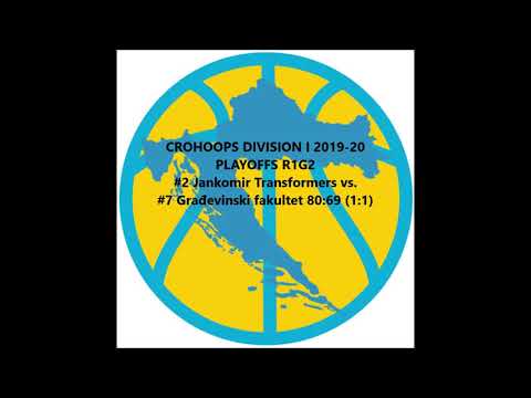 CroHoops Division I 2019-20 Playoffs R1G2 - Jankomir Transformers vs. Građevinski fakultet