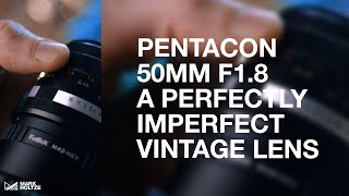 This is a Great Starter Lens - Pentacon 50mm f1.8