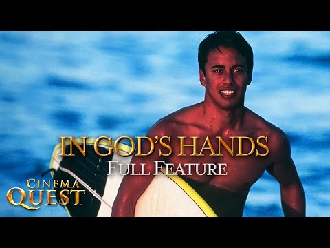 In God's Hands | Full Movie | Cinema Quest