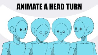 How to Animate a Head Turn - 2d Animation Tutorial