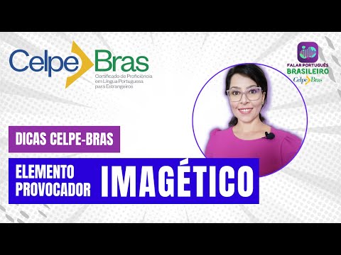 Celpe-Bras: Elemento Provocador Imagético