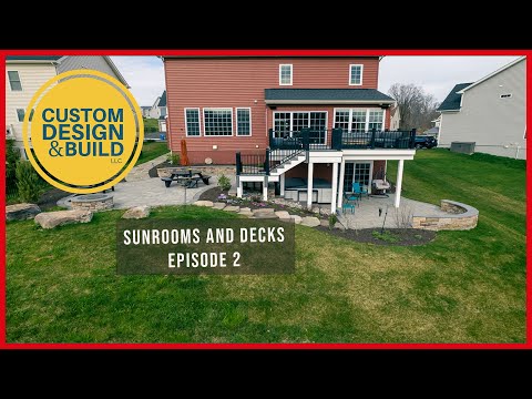 Custom Design and Build LLC - Sunrooms and Decks Episode 2
