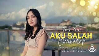 Download lagu Fany Zee - Aku Salah Berharap mp3