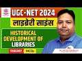 UGC NET 2024 COMPLETE UGC NET LIBRARY SCIENCE 2024 UNIT 2 Historical Development Of Libraries