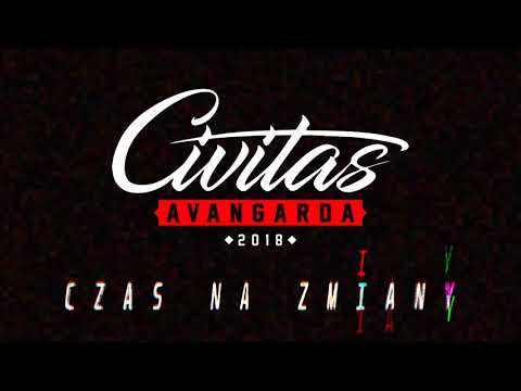CIVITAS AVANGARDA -  CZAS NA ZMIANY feat LARKIN