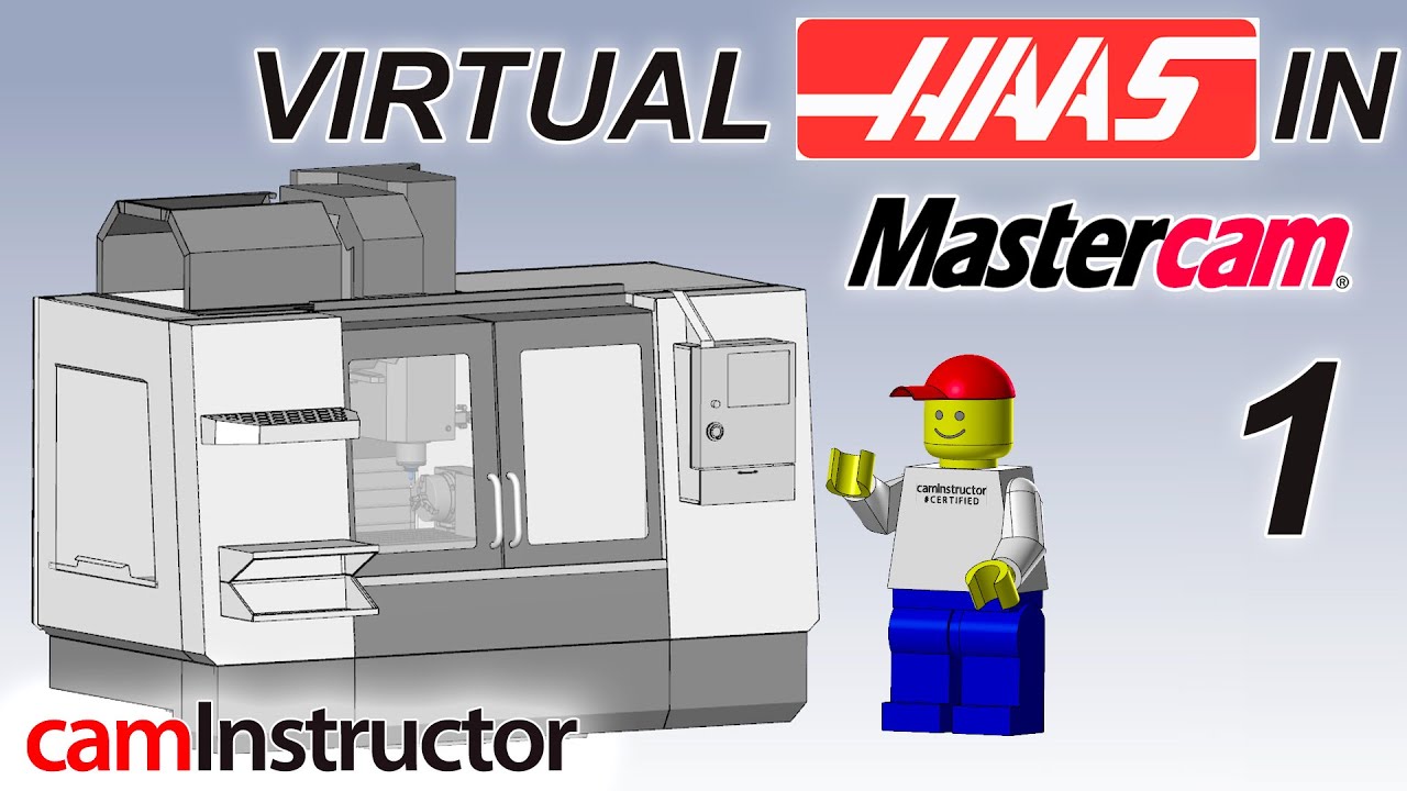 Building a Virtual Haas VF3 with 4th Axis in Mastercam for Machine Simulation - Part 1