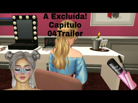 A Excluída!Capítulo04 Trailer