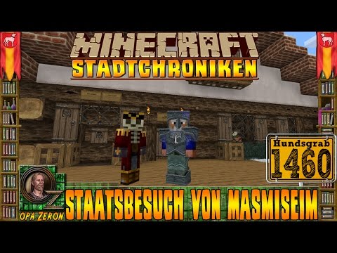 Minecraft #1460 -Stadtchroniken- Staatsbesuch von Masmiseim [HD+Deutsch]