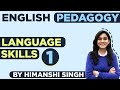 Target CTET 2021 English Pedagogy Topics Language Skills Class 01 For DSSSB REET UPTET KVS