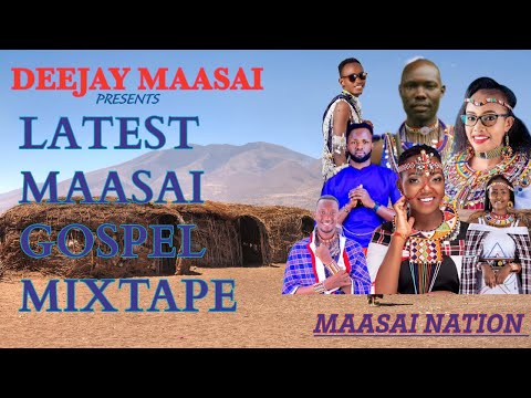 Kitang'amua - Latest Maasai Gospel Mixtape-2024 by Deejay Maasai, Maasai Exclusive! #maa #culture