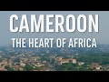 Cameroon The Forgotten Jewel Of Africa Enchanting Nature And Unforgettable Cultures