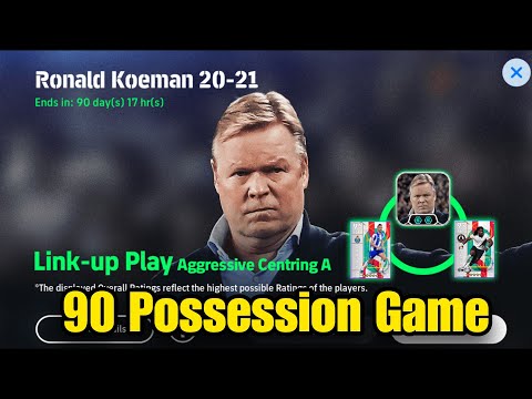 Purchasing Double Booster Link Up Manager Ronald Koeman in eFootball 2026 | 90 Possession Game