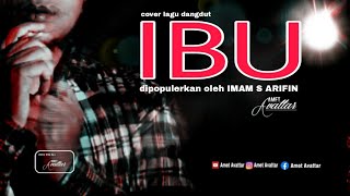 Download lagu IBU imam s arifin cover mp3 Download lagu IBU imam s arifin cover mp3