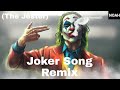 Joker Song Trending Indian Joker Song Joker 2 The Jester