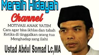 Download lagu MOTIVASI ANAK YATIM. Ustadz Abdul Somad, Lc., MA. mp3