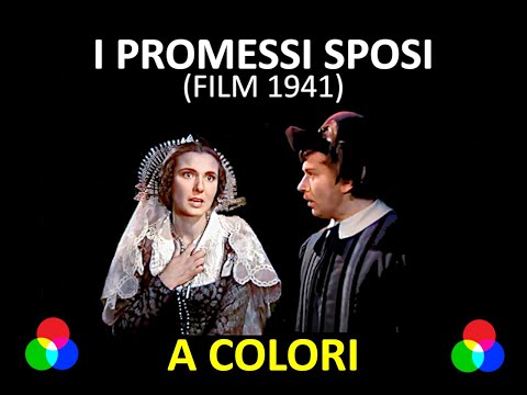 I Promessi Sposi - film completo colorizzato (1941)