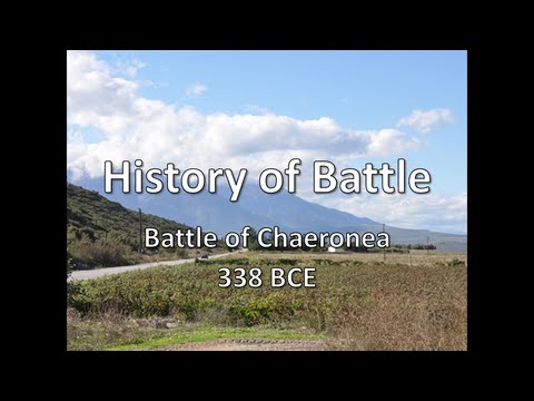 History of Battle - The Battle of Chaeronea (338 BCE)