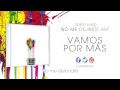 Corto Plazo - Vamos por más (Lyrics)