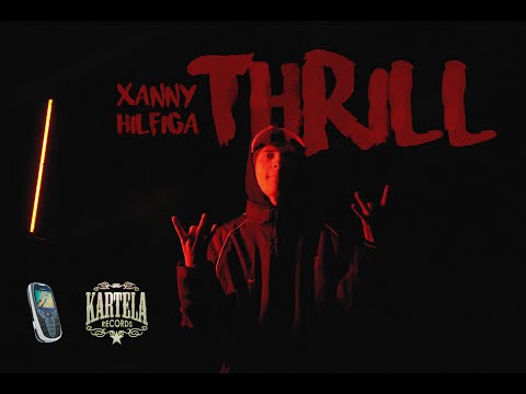 XANNYHILFIGA- THRILL  (Official Video)(Prod. by Ogwsinner)