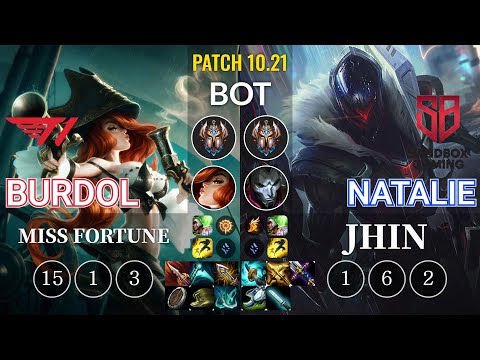 T1 Burdol Miss Fortune vs SB Natalie Jhin Bot - KR Patch 10.21