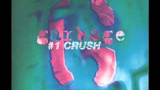 Garbage - Crush (Nellee Hooper Remix)